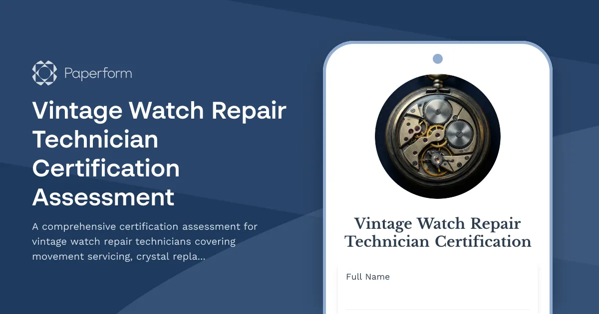 Vintage Watch Repair Technician Certification Assessment
