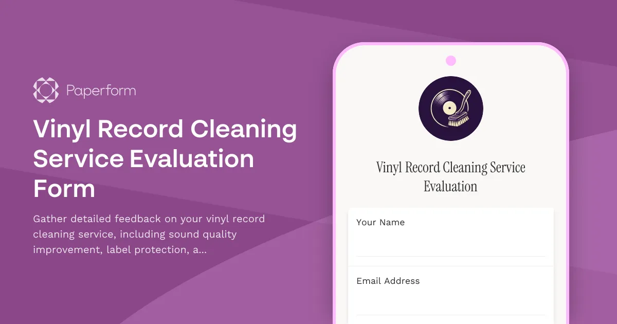Vinyl Record Cleaning Service Evaluation Form