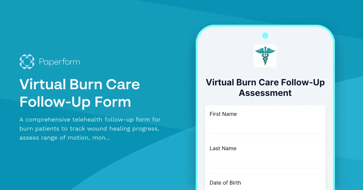 Virtual Burn Care Follow-Up Form