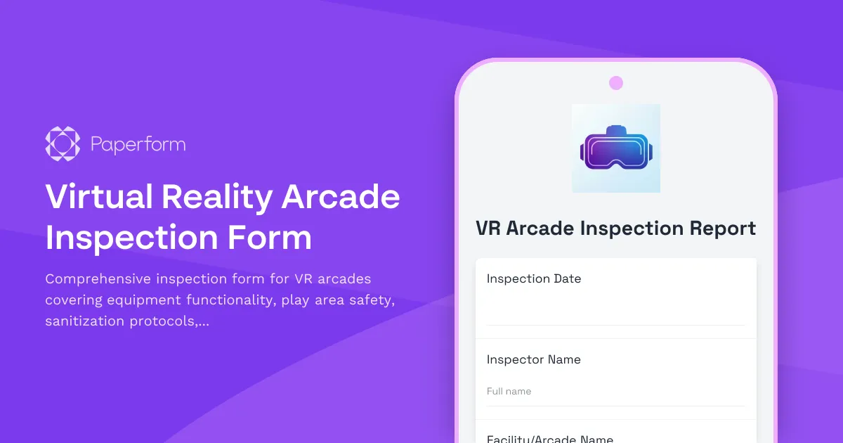 Virtual Reality Arcade Inspection Form