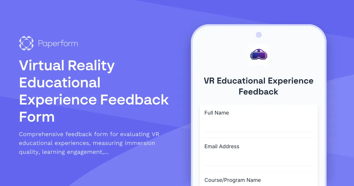 Virtual Reality Educational Experience Feedback Form