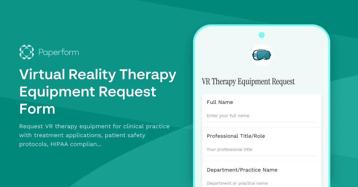 Virtual Reality Therapy Equipment Request Form