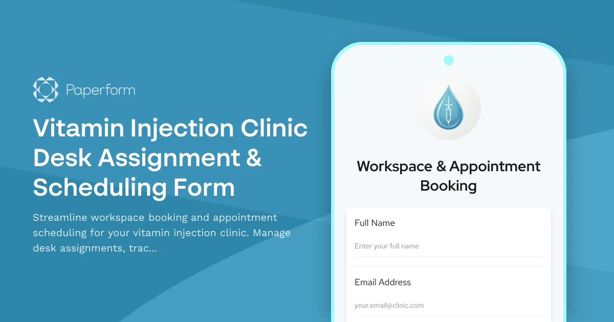Vitamin Injection Clinic Desk Assignment & Scheduling Form