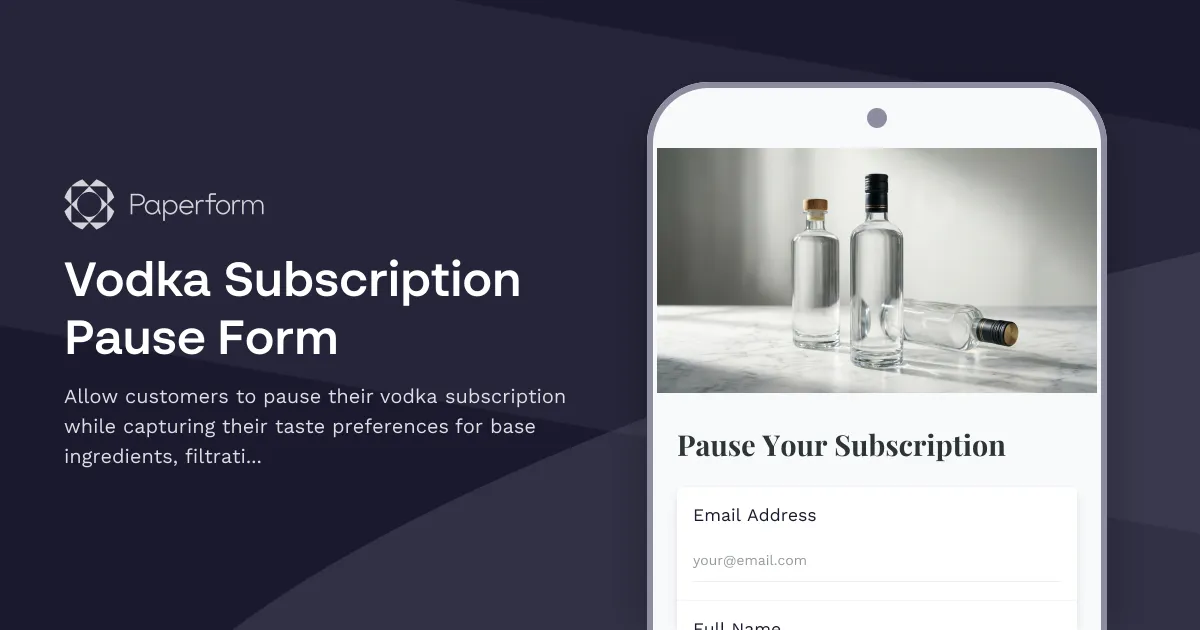 Vodka Subscription Pause Form