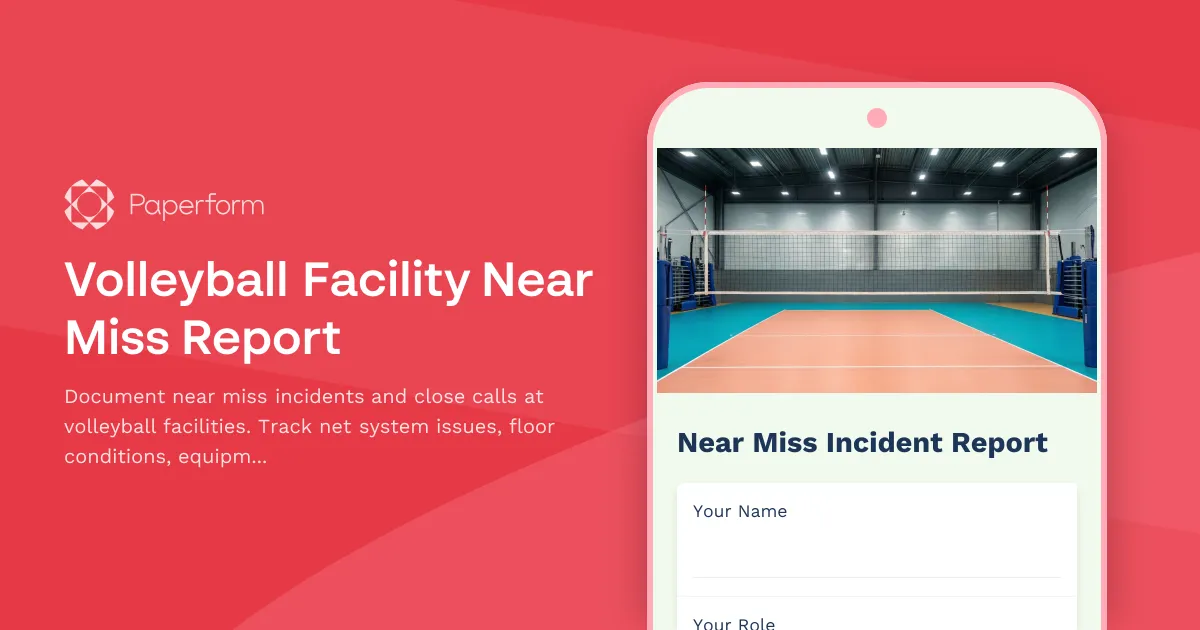 Volleyball Facility Near Miss Report
