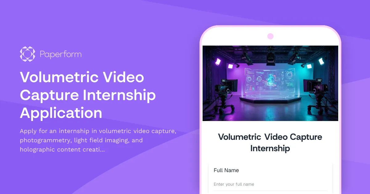 Volumetric Video Capture Internship Application