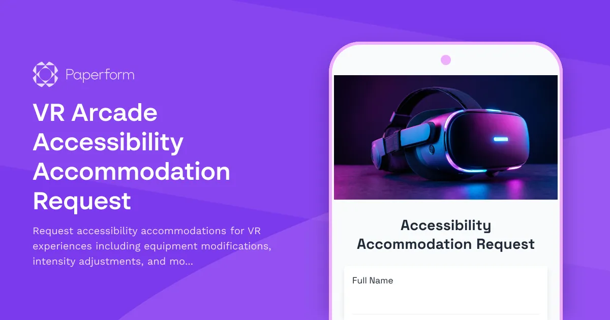 VR Arcade Accessibility Accommodation Request