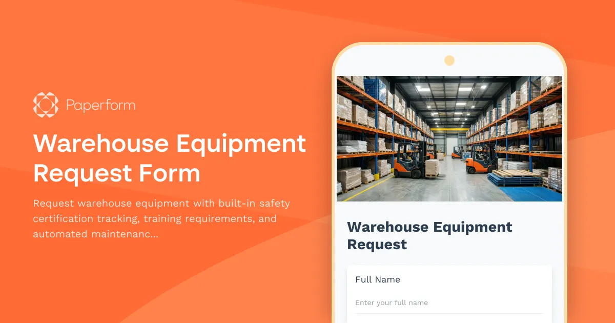 Warehouse Equipment Request Form