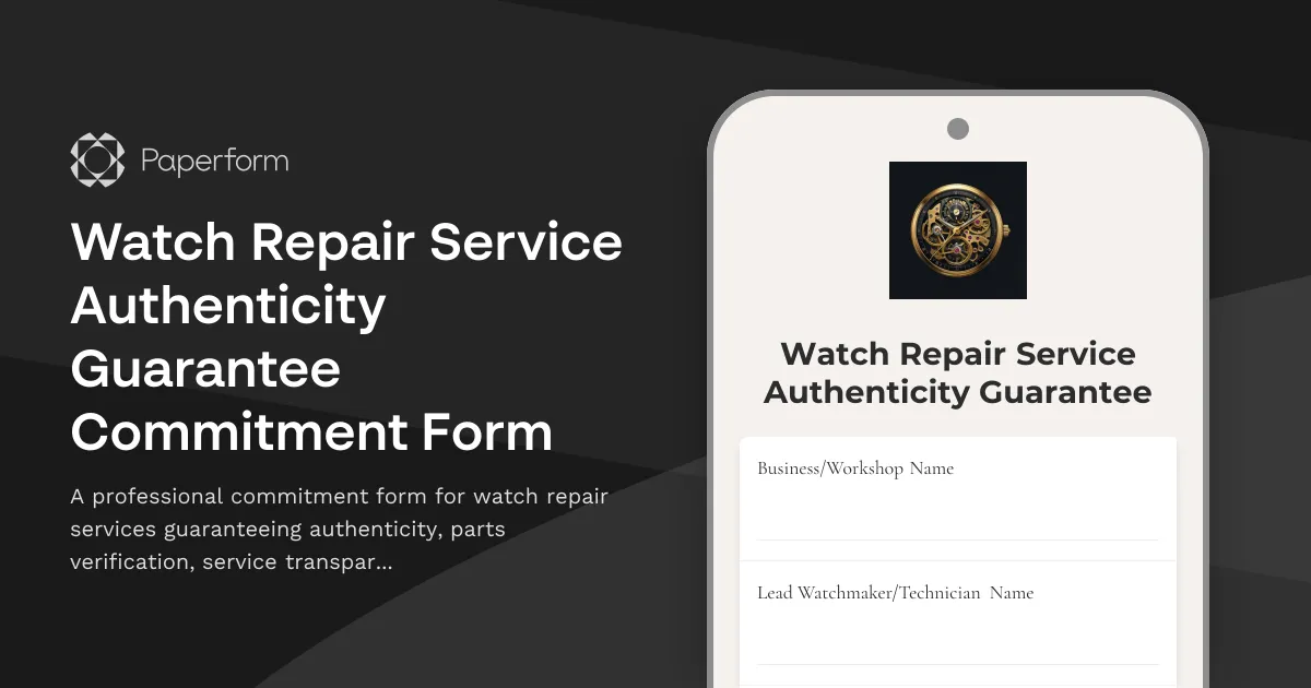Watch Repair Service Authenticity Guarantee Commitment Form