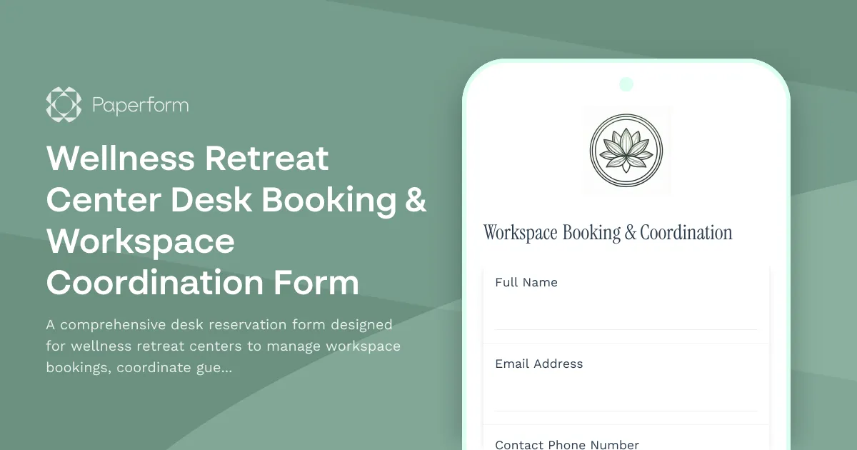 Wellness Retreat Center Desk Booking & Workspace Coordination Form