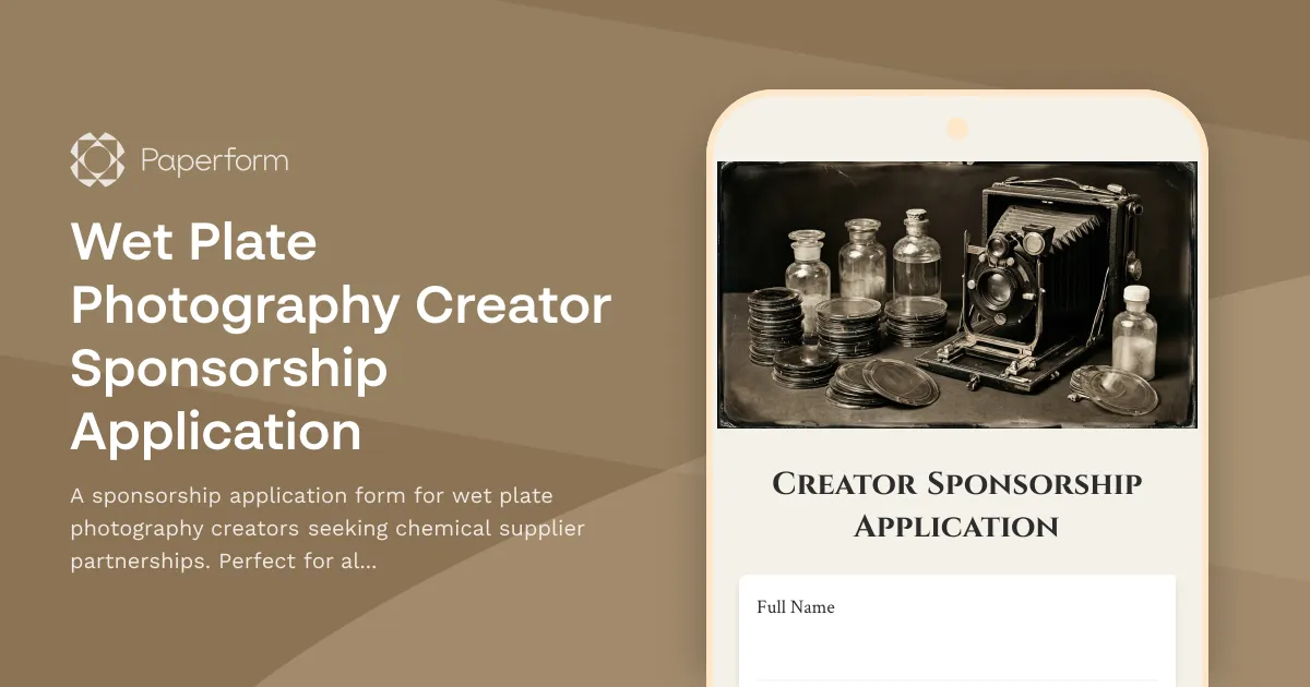 Wet Plate Photography Creator Sponsorship Application