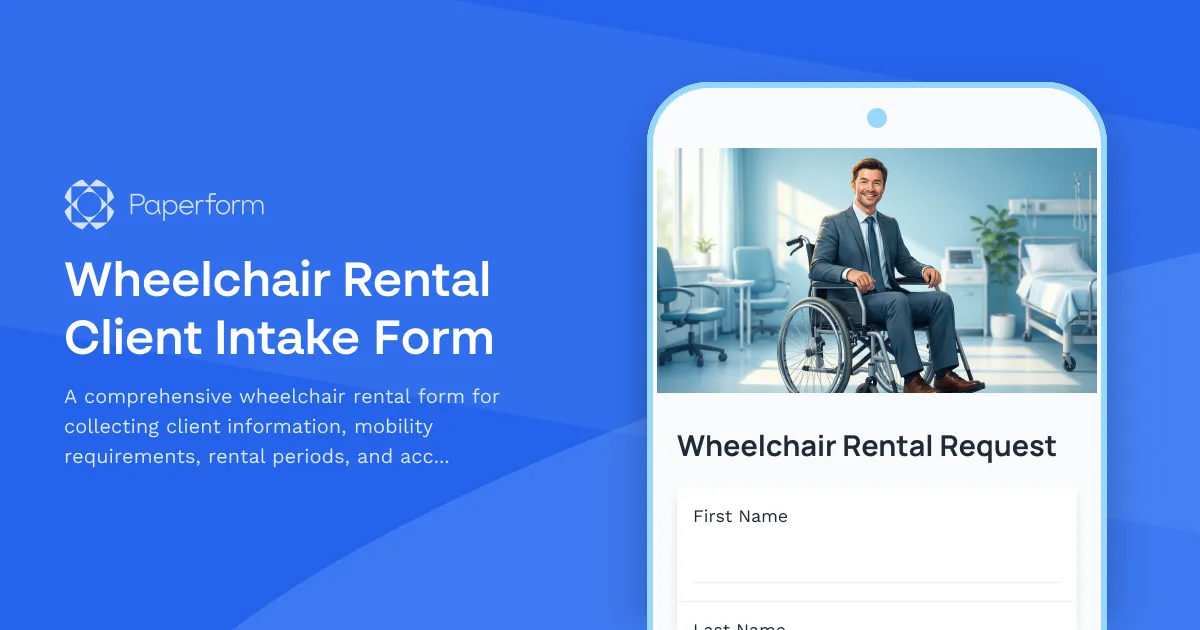 Wheelchair Rental Client Intake Form