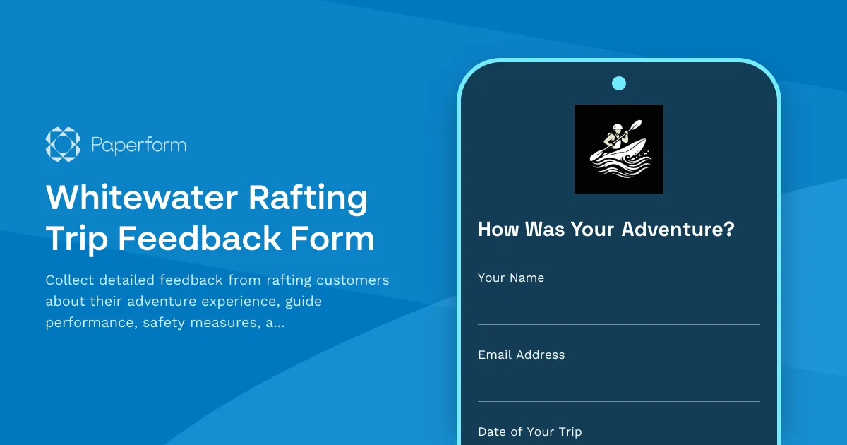 Whitewater Rafting Trip Feedback Form