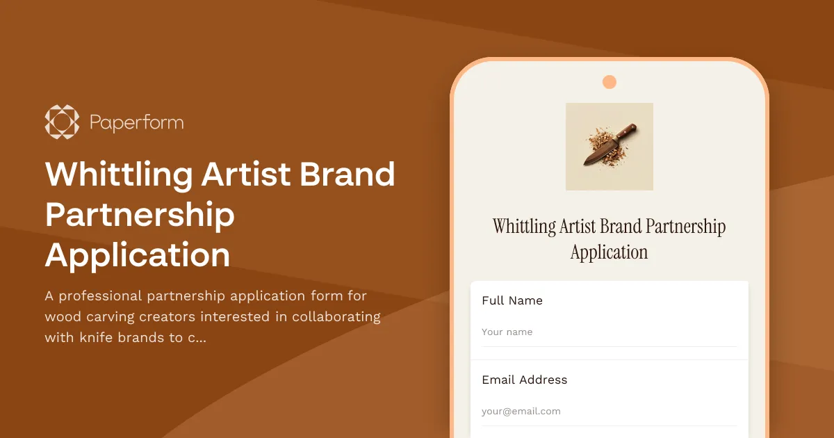 Whittling Artist Brand Partnership Application
