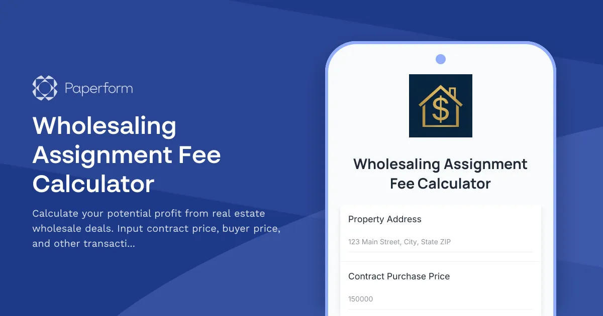 Wholesaling Assignment Fee Calculator