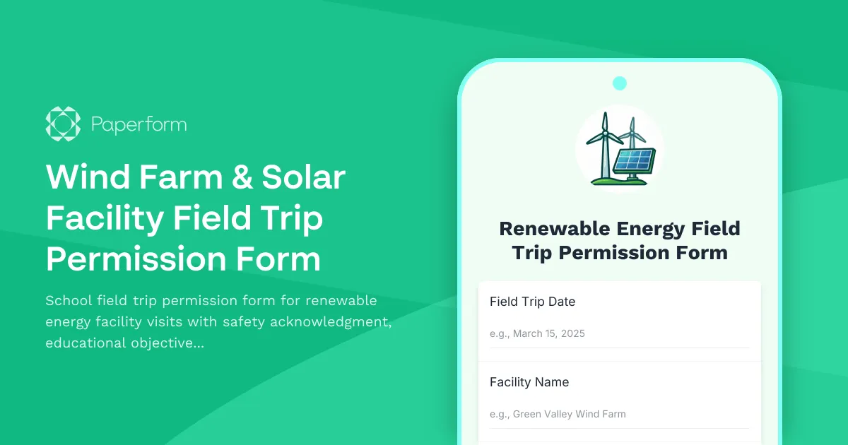 Wind Farm & Solar Facility Field Trip Permission Form