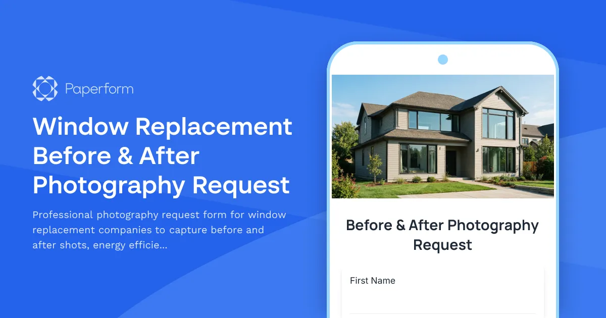 Window Replacement Before & After Photography Request