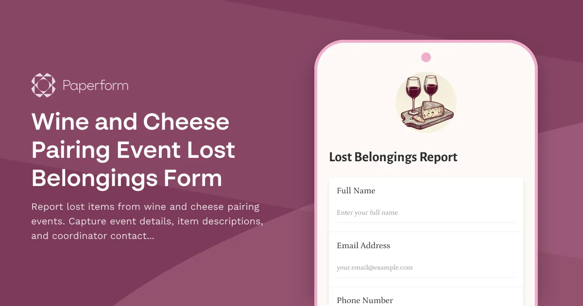 Wine and Cheese Pairing Event Lost Belongings Form