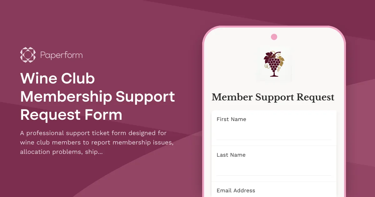 Wine Club Membership Support Request Form