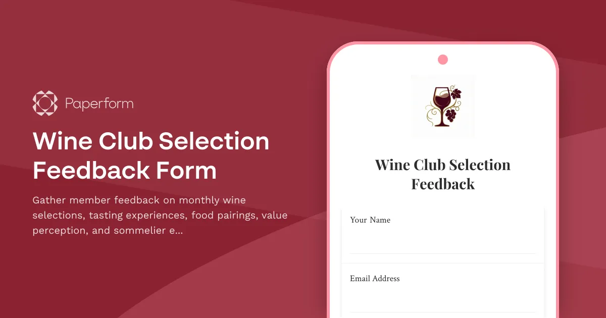 Wine Club Selection Feedback Form
