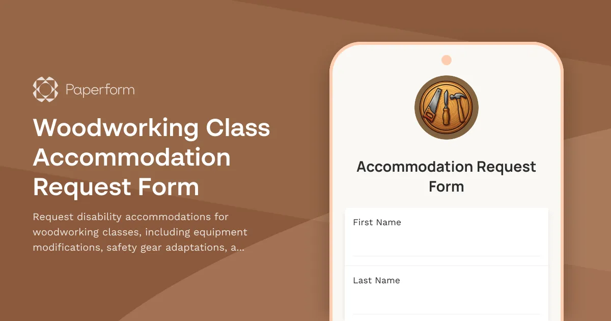 Woodworking Class Accommodation Request Form