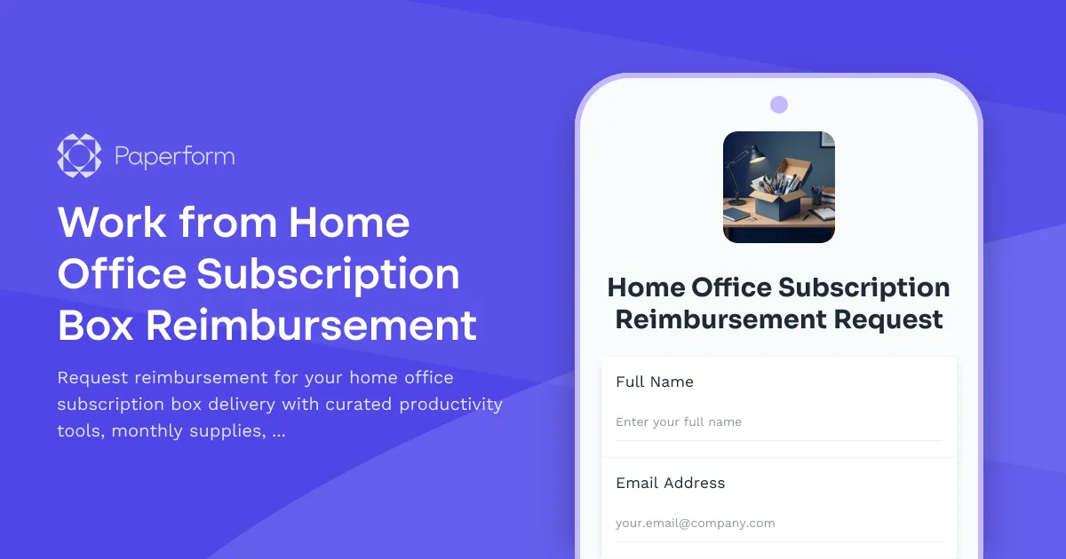Work from Home Office Subscription Box Reimbursement