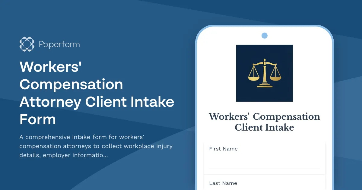 Workers' Compensation Attorney Client Intake Form