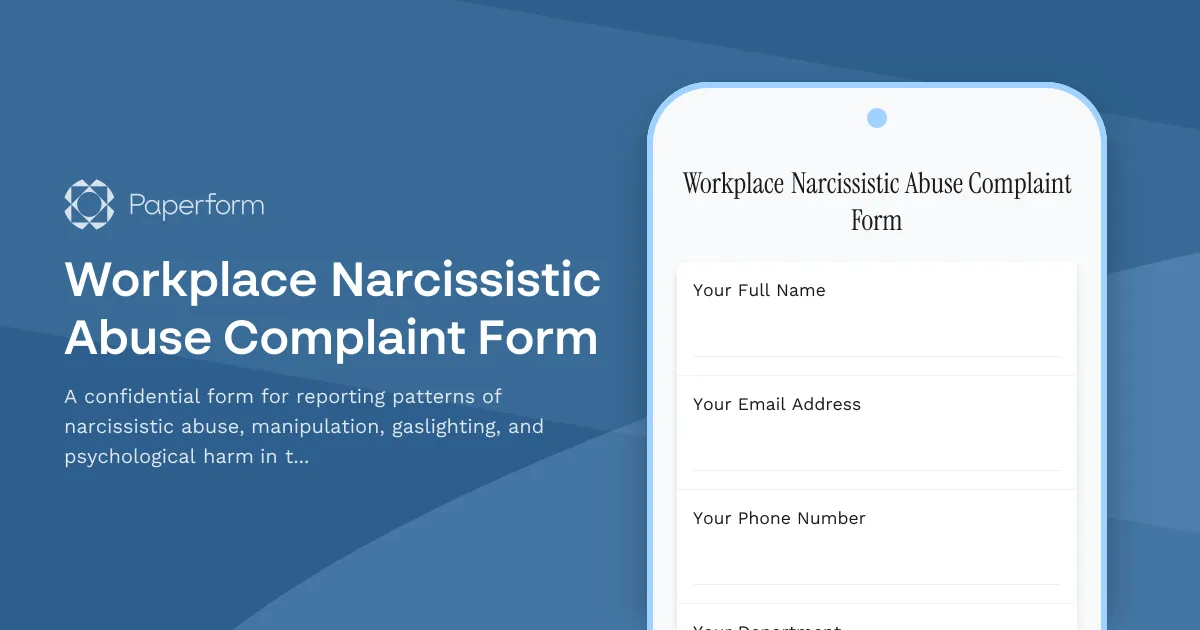 Workplace Narcissistic Abuse Complaint Form