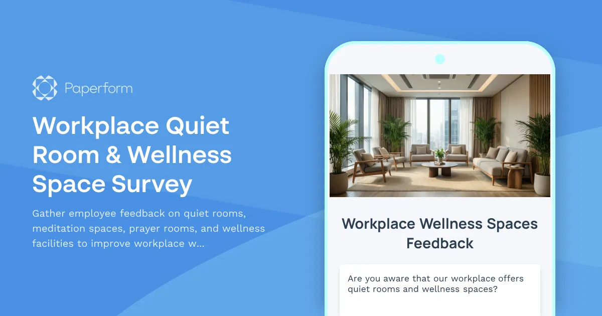 Workplace Quiet Room & Wellness Space Survey