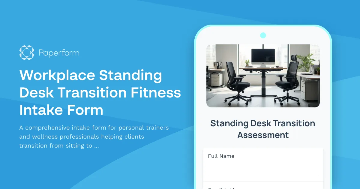 Workplace Standing Desk Transition Fitness Intake Form