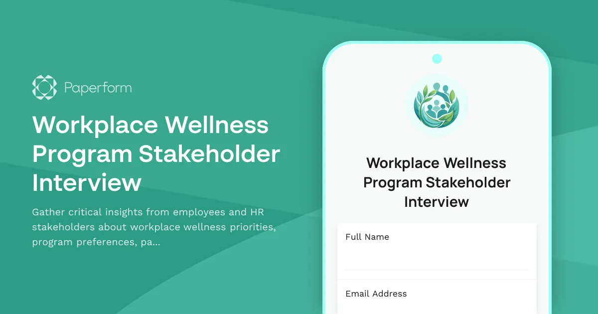 Workplace Wellness Program Stakeholder Interview