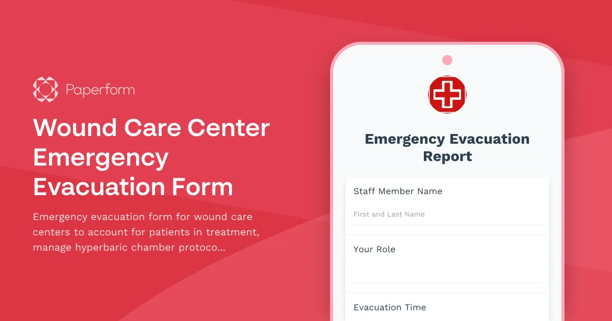 Wound Care Center Emergency Evacuation Form