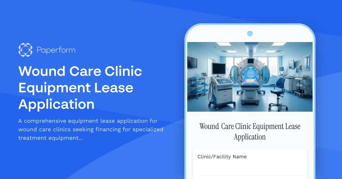 Wound Care Clinic Equipment Lease Application