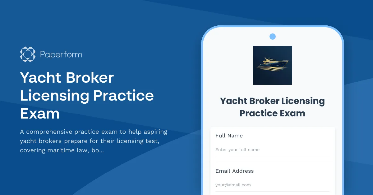 Yacht Broker Licensing Practice Exam