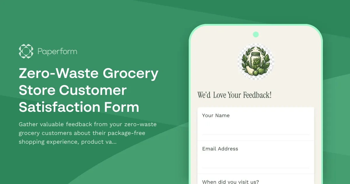 Zero-Waste Grocery Store Customer Satisfaction Form