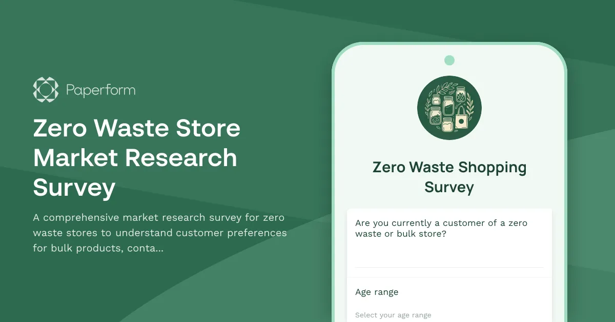 Zero Waste Store Market Research Survey
