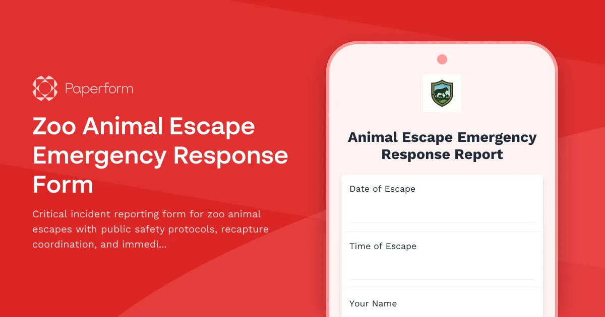 Zoo Animal Escape Emergency Response Form
