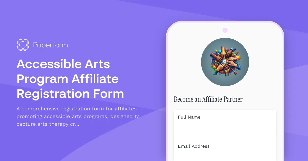 Accessible Arts Program Affiliate Registration Form