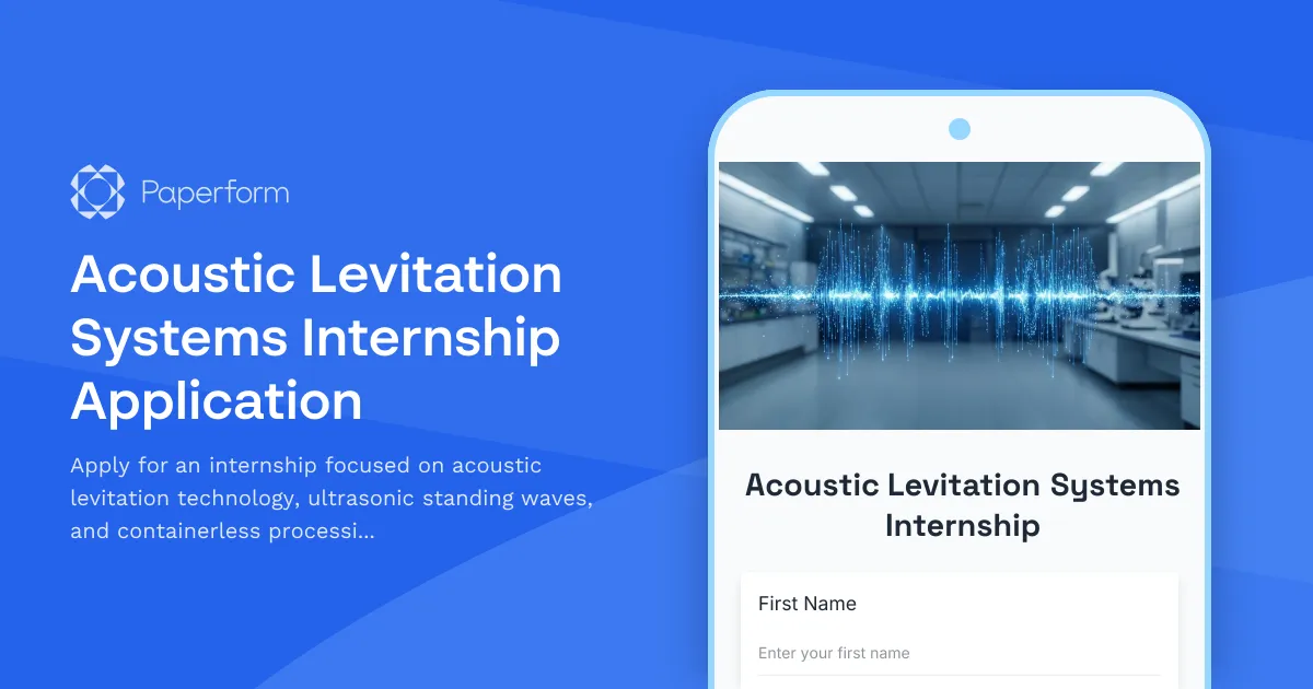 Acoustic Levitation Systems Internship Application
