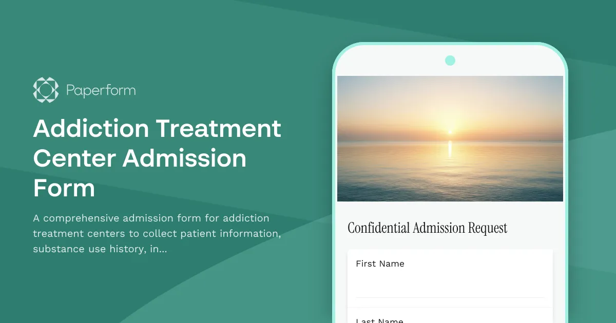 Addiction Treatment Center Admission Form