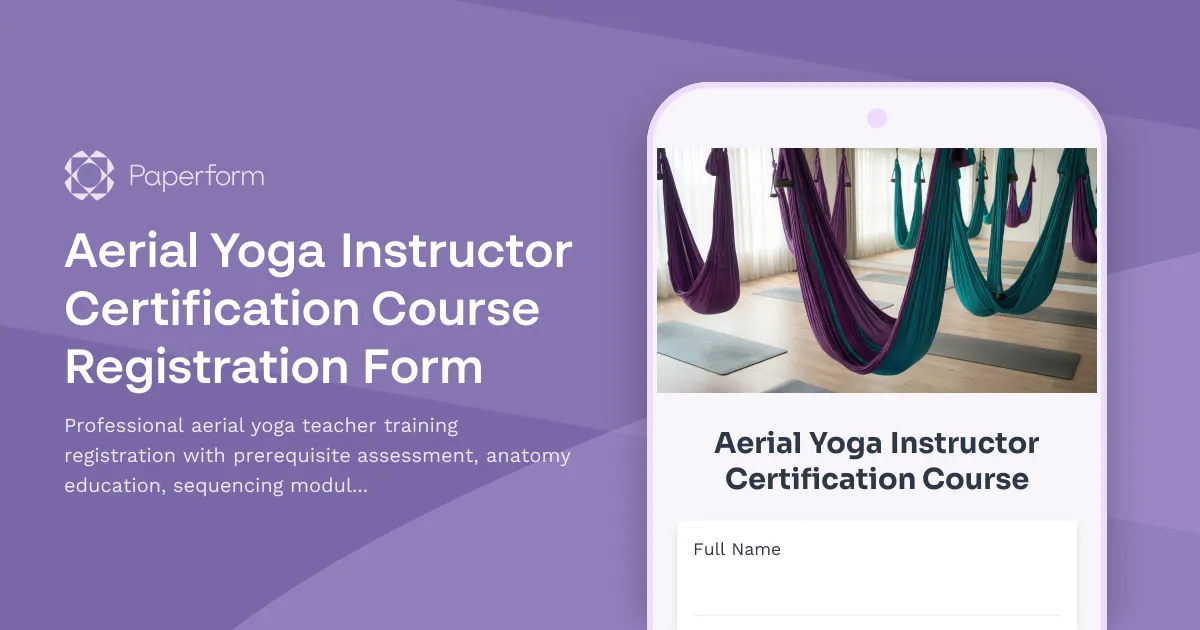 Aerial Yoga Instructor Certification Course Registration Form
