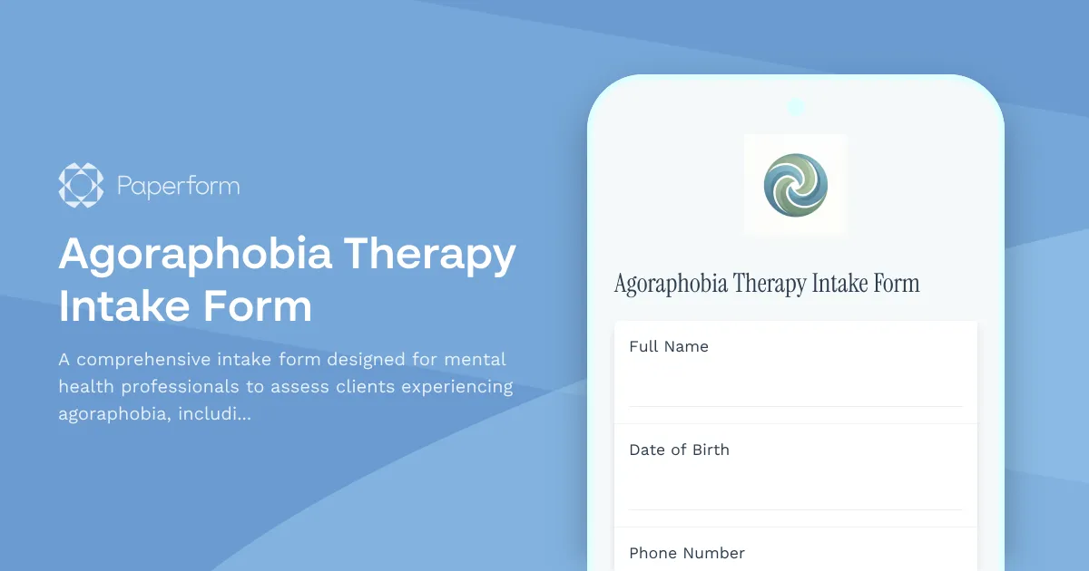 Agoraphobia Therapy Intake Form