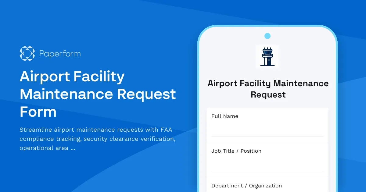 Airport Facility Maintenance Request Form