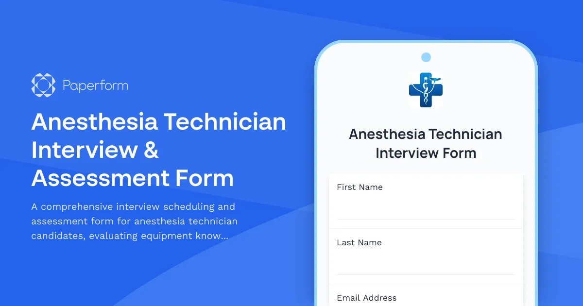 Anesthesia Technician Interview & Assessment Form