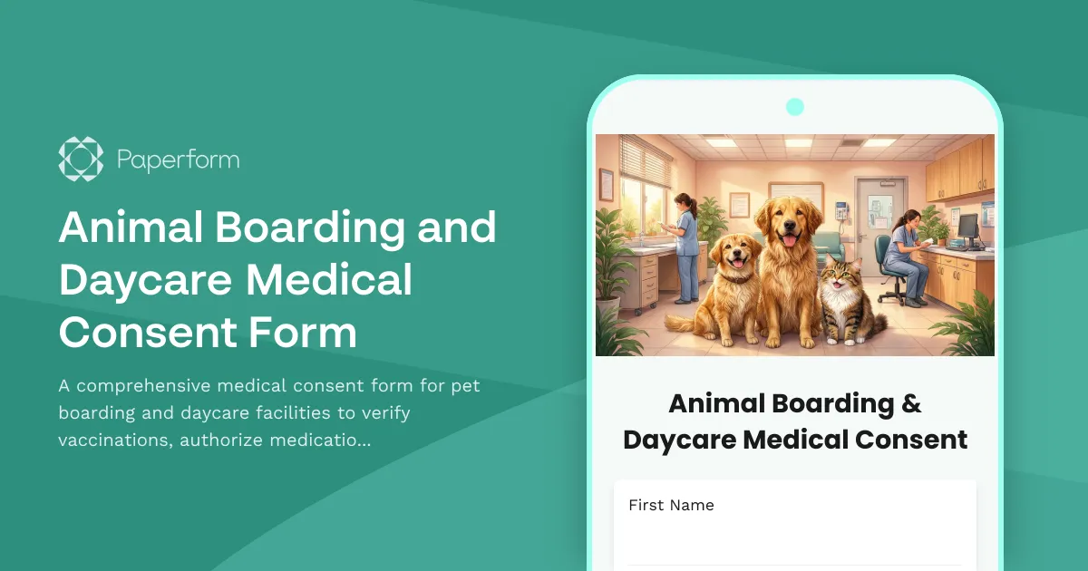 Animal Boarding and Daycare Medical Consent Form