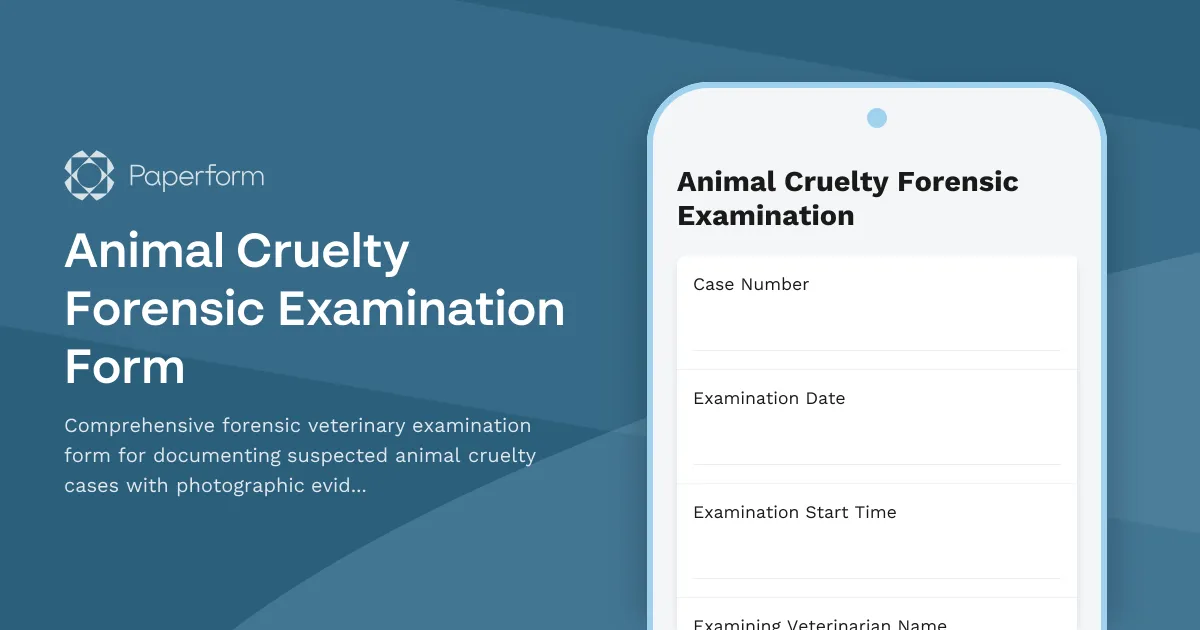 Animal Cruelty Forensic Examination Form