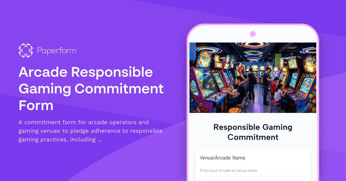 Arcade Responsible Gaming Commitment Form