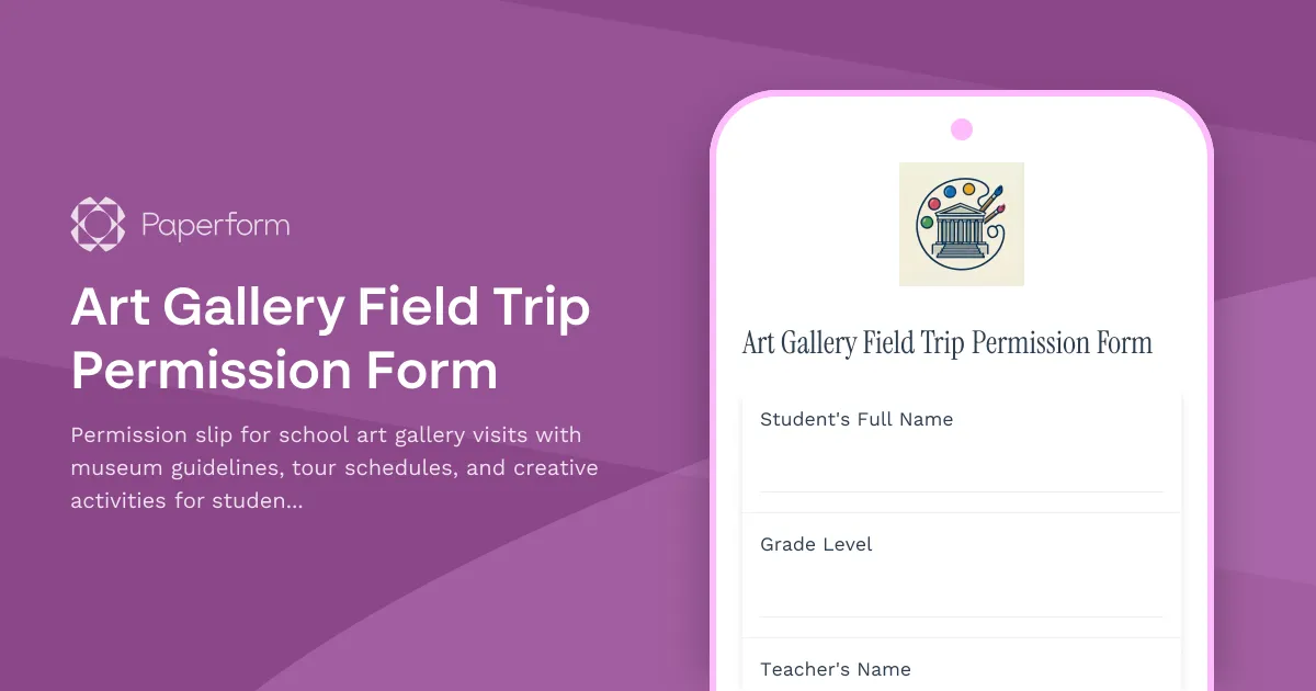 Art Gallery Field Trip Permission Form