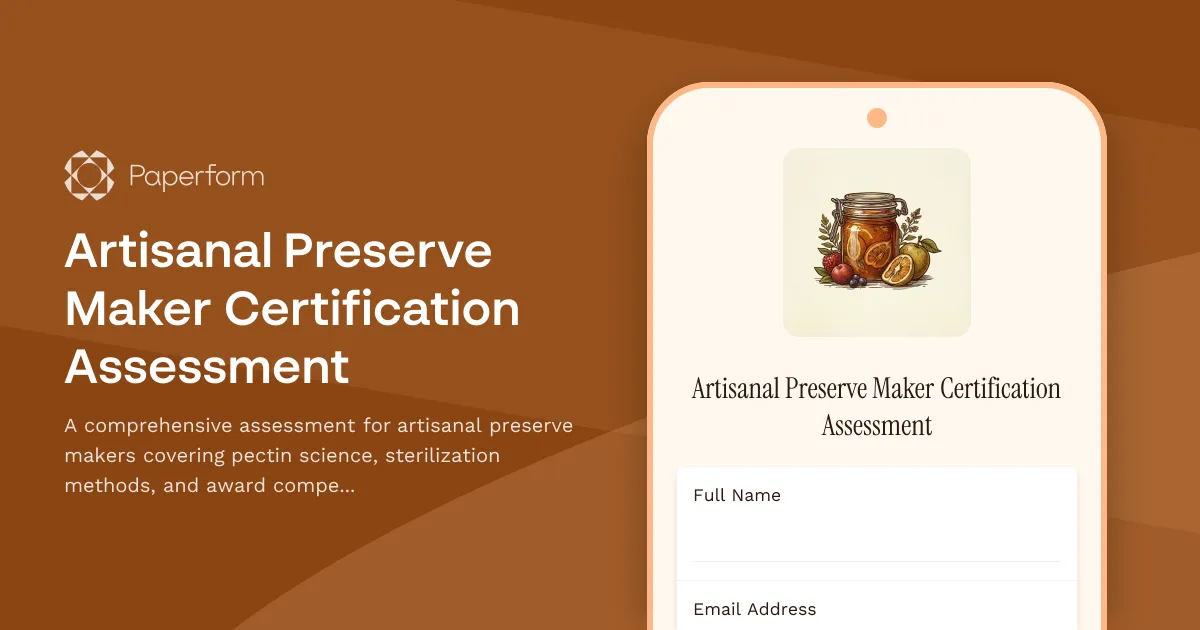 Artisanal Preserve Maker Certification Assessment