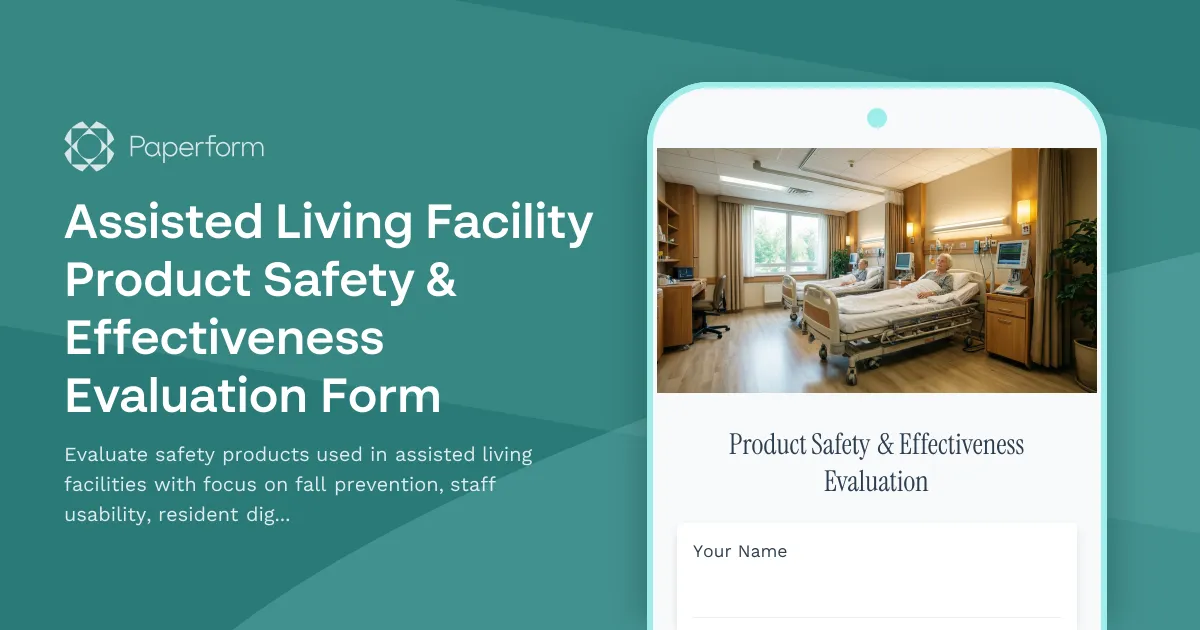 Assisted Living Facility Product Safety & Effectiveness Evaluation Form